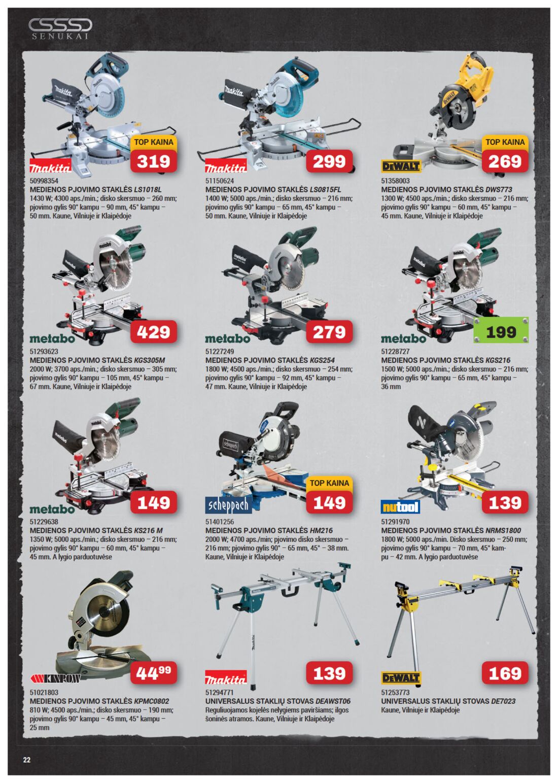 Senukai reklaminis leidinys akcijos nuo 
  2019-09-12 iki 
  2019-09-28 | Leidinukas.lt puslapis 22