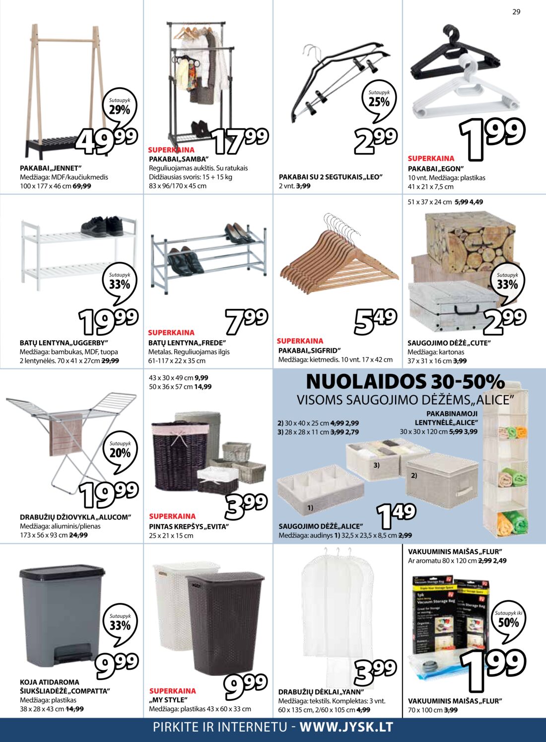 Jysk leidinys akcijos nuo 
  2019-08-20 iki 
  2019-09-02 | Leidinukas.lt puslapis 29