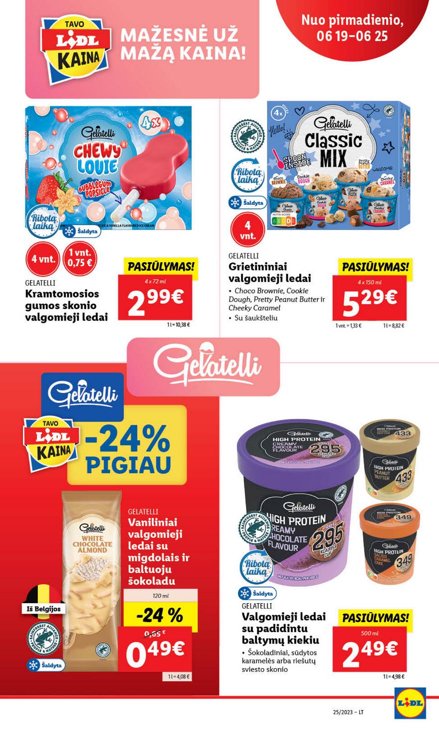 Lidl pasiūlymai akcijos nuo 
  2023-06-19 iki 
  2023-06-25 | Leidinukas.lt puslapis 43