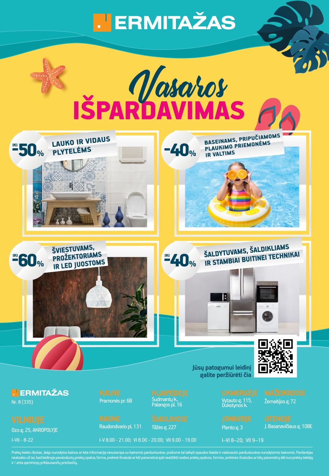 Ermitažas leidinys akcijos nuo 
  2020-07-07 iki 
  2020-07-27 | Leidinukas.lt puslapis 32