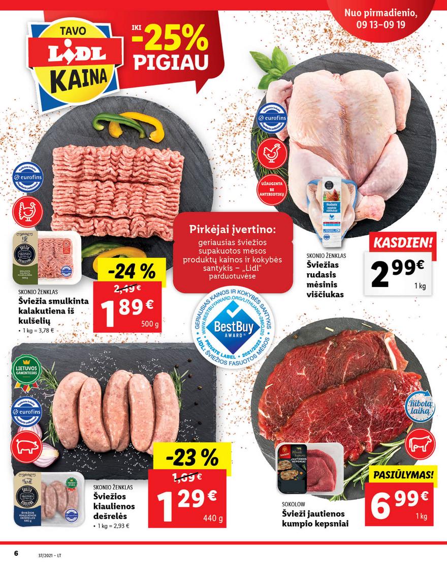 Lidl maisto prekių pasiūlymai akcijos nuo 
  2021-09-13 iki 
  2021-09-19 | Leidinukas.lt puslapis 6