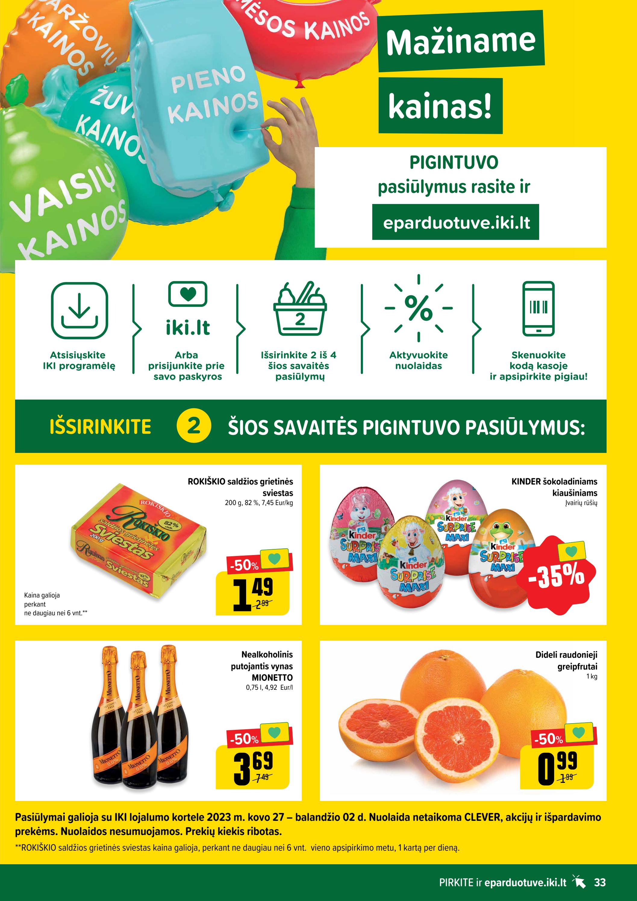 Iki leidinys akcijos nuo 
  2023-03-27 iki 
  2023-04-02 | Leidinukas.lt puslapis 33