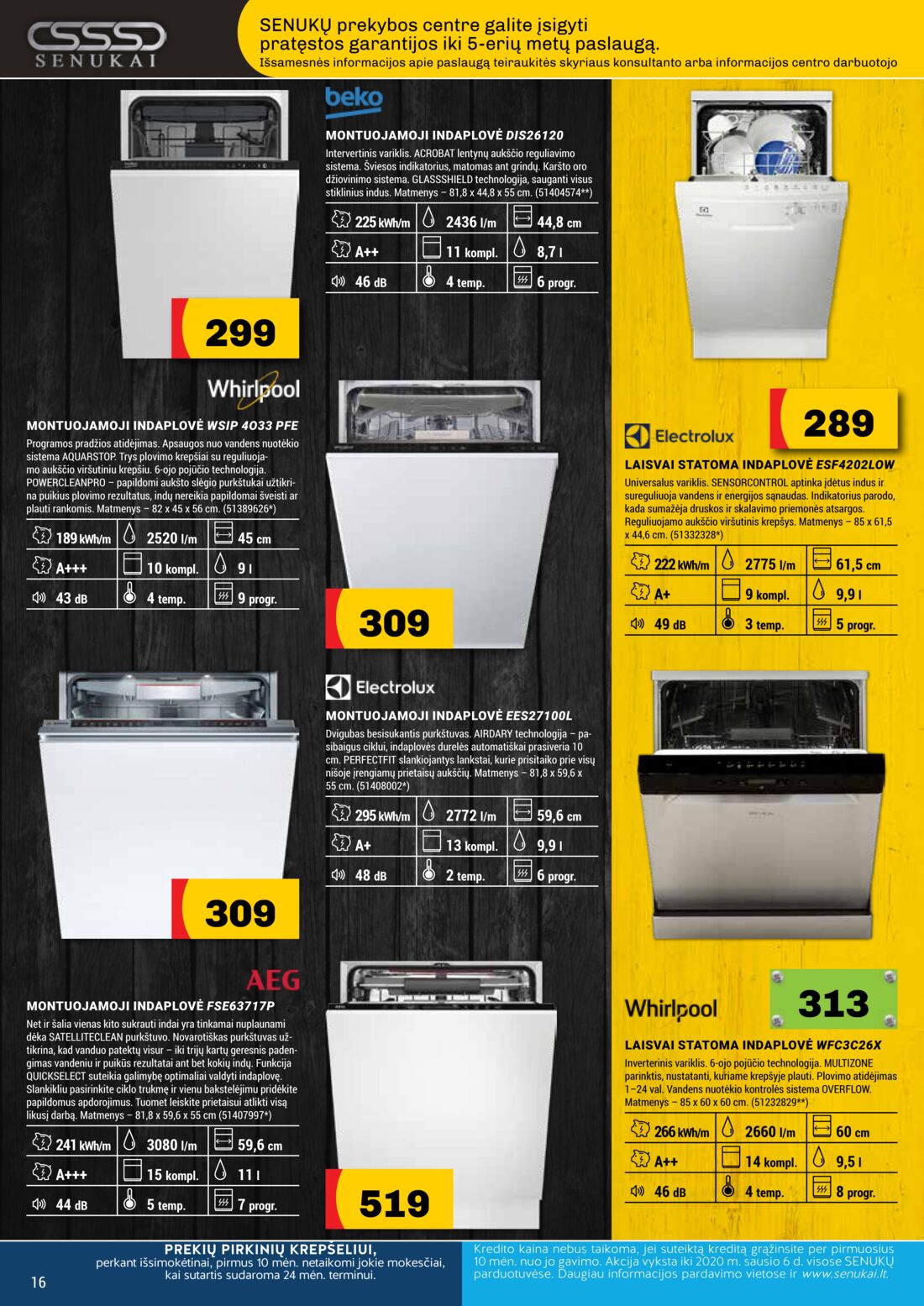 Senukai reklaminis leidinys akcijos nuo 
  2019-11-07 iki 
  2019-12-02 | Leidinukas.lt puslapis 16