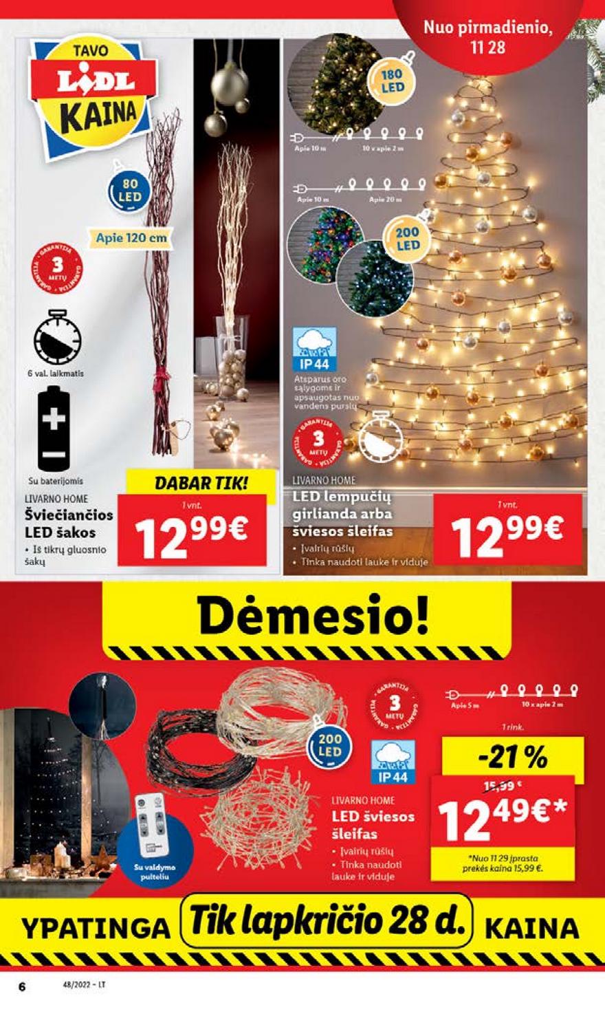 Lidl pasiūlymai akcijos nuo 
  2022-11-28 iki 
  2022-12-04 | Leidinukas.lt puslapis 6