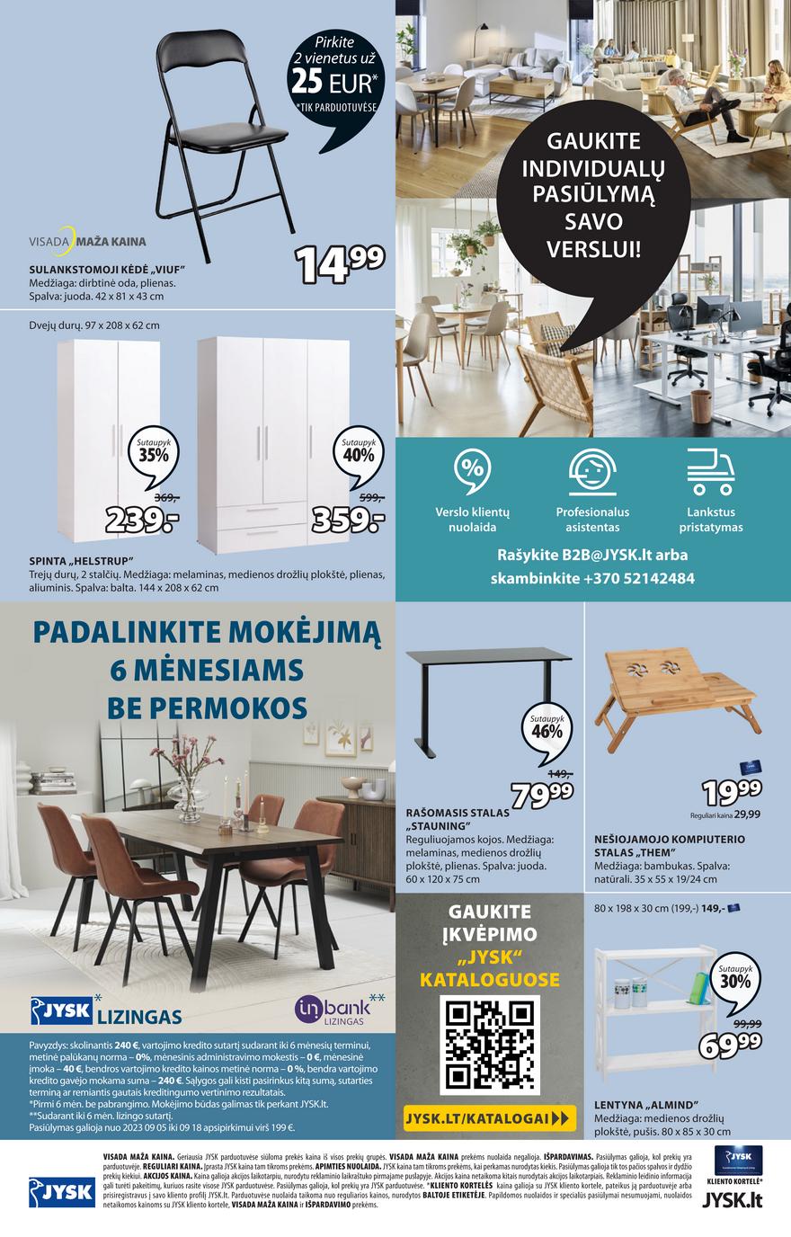 Jysk leidinys akcijos nuo 
  2023-09-05 iki 
  2023-09-18 | Leidinukas.lt puslapis 25