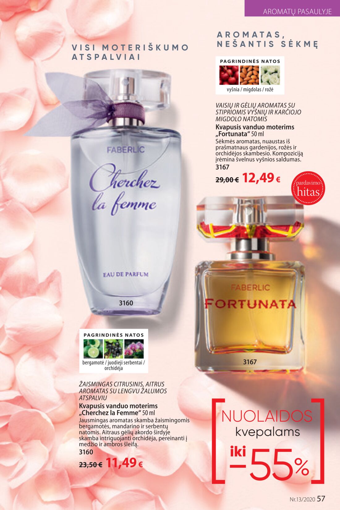 Faberlic leidinys akcijos nuo 
  2020-08-31 iki 
  2020-09-20 | Leidinukas.lt puslapis 57
