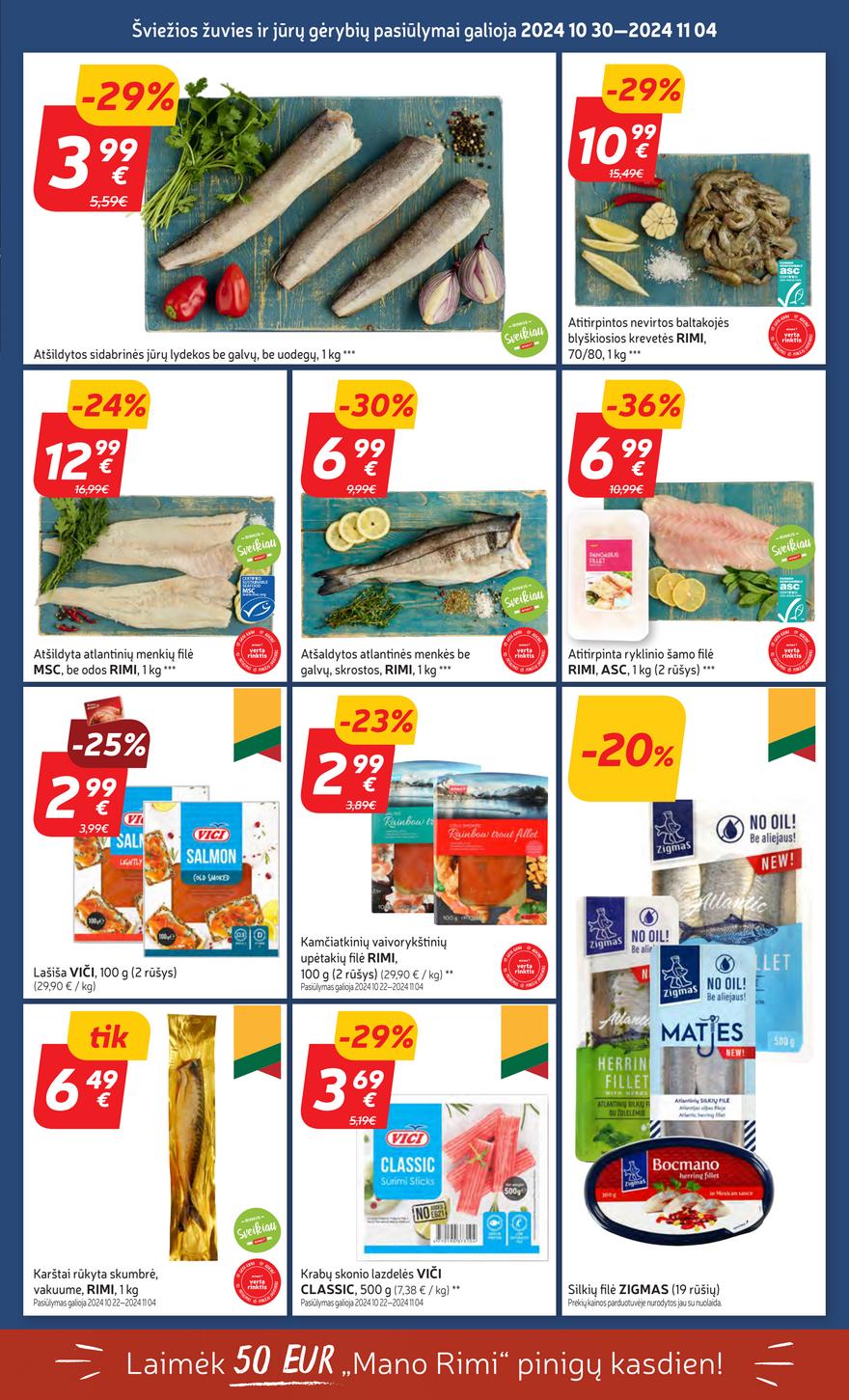 Rimi savaitinis leidinys 44 akcijos nuo 
  2024-10-29 iki 
  2024-11-03 | Leidinukas.lt puslapis 9