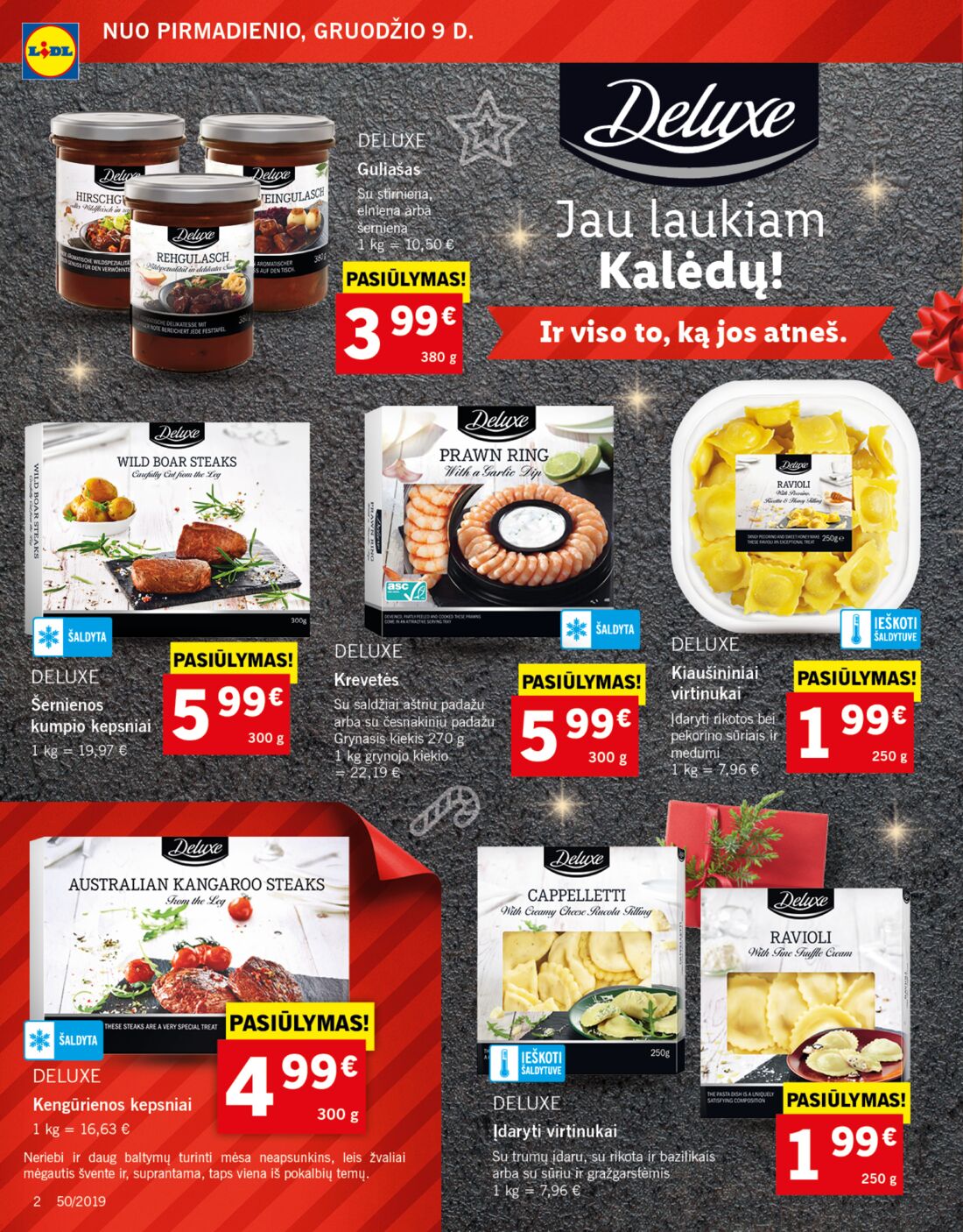 Lidl savaitinis leidinys akcijos nuo 
  2019-12-09 iki 
  2019-12-15 | Leidinukas.lt puslapis 2