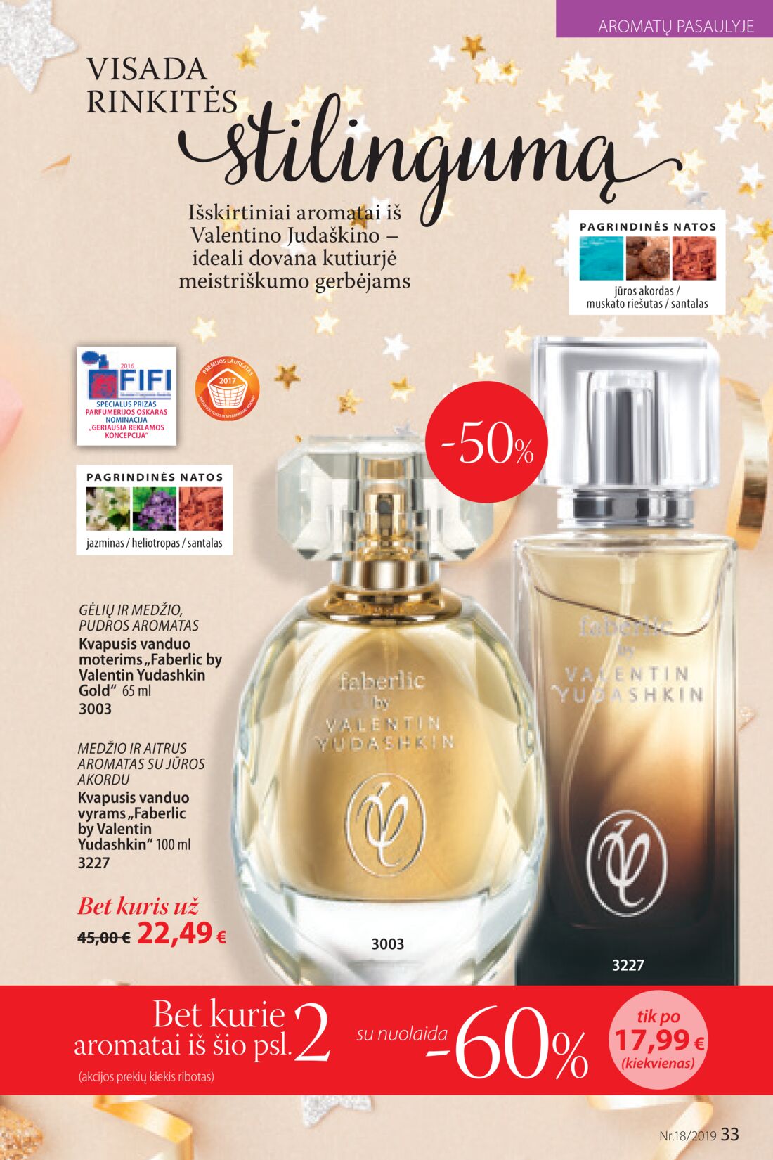 Faberlic leidinys akcijos nuo 
  2019-12-09 iki 
  2019-12-29 | Leidinukas.lt puslapis 33
