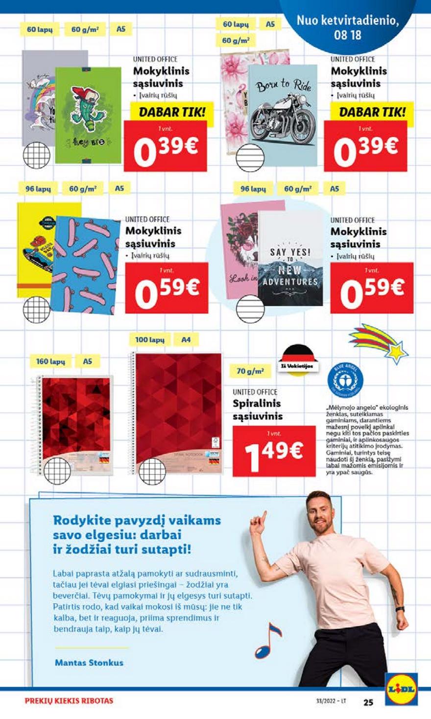 Lidl pasiūlymai akcijos nuo 
  2022-08-15 iki 
  2022-08-21 | Leidinukas.lt puslapis 25