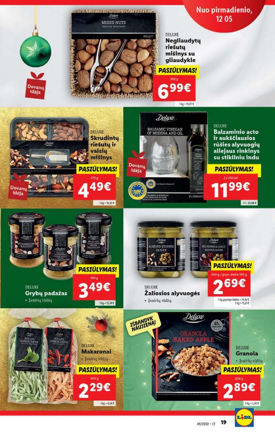 Lidl pasiūlymai akcijos nuo 
  2022-12-05 iki 
  2022-12-11 | Leidinukas.lt puslapis 19
