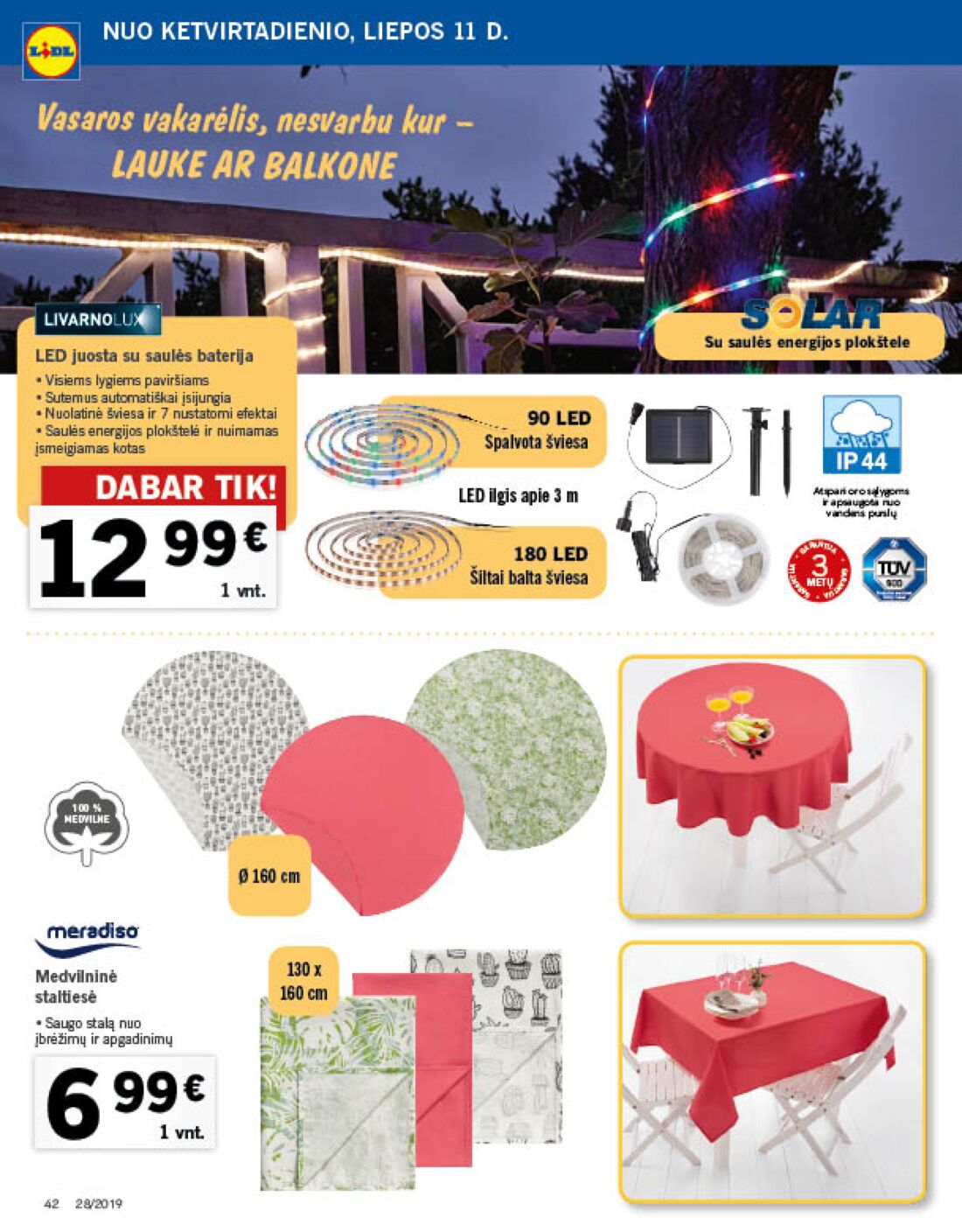 Lidl savaitinis leidinys akcijos nuo 
  2019-07-08 iki 
  2019-07-14 | Leidinukas.lt puslapis 42