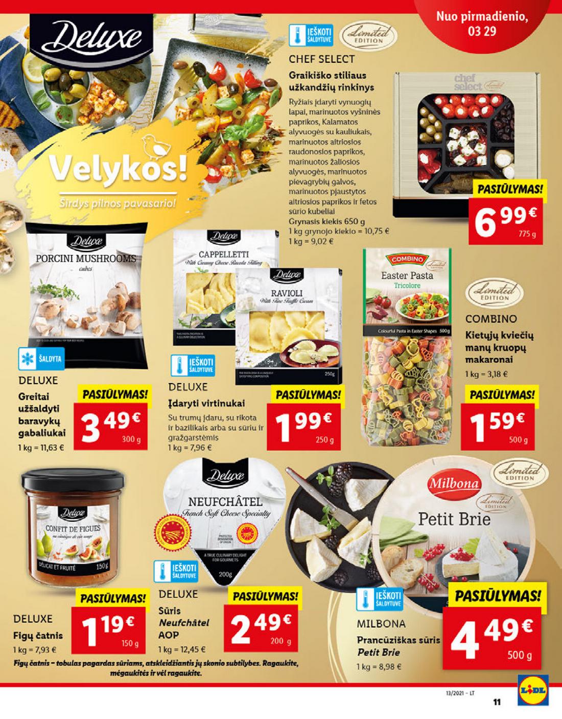 Lidl maisto prekių pasiūlymai akcijos nuo 
  2021-03-29 iki 
  2021-04-03 | Leidinukas.lt puslapis 11