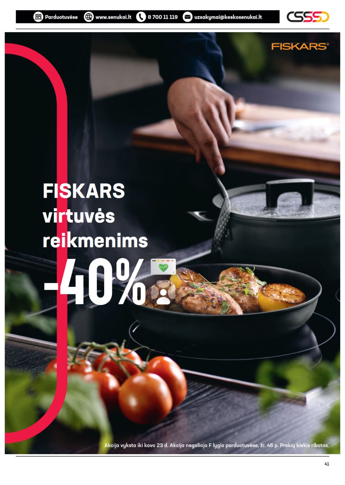 Senukai reklaminis leidinys akcijos nuo 
  2021-03-04 iki 
  2021-03-22 | Leidinukas.lt puslapis 41