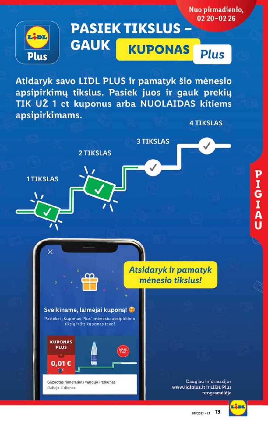 Lidl pasiūlymai akcijos nuo 
  2023-02-20 iki 
  2023-02-26 | Leidinukas.lt puslapis 13