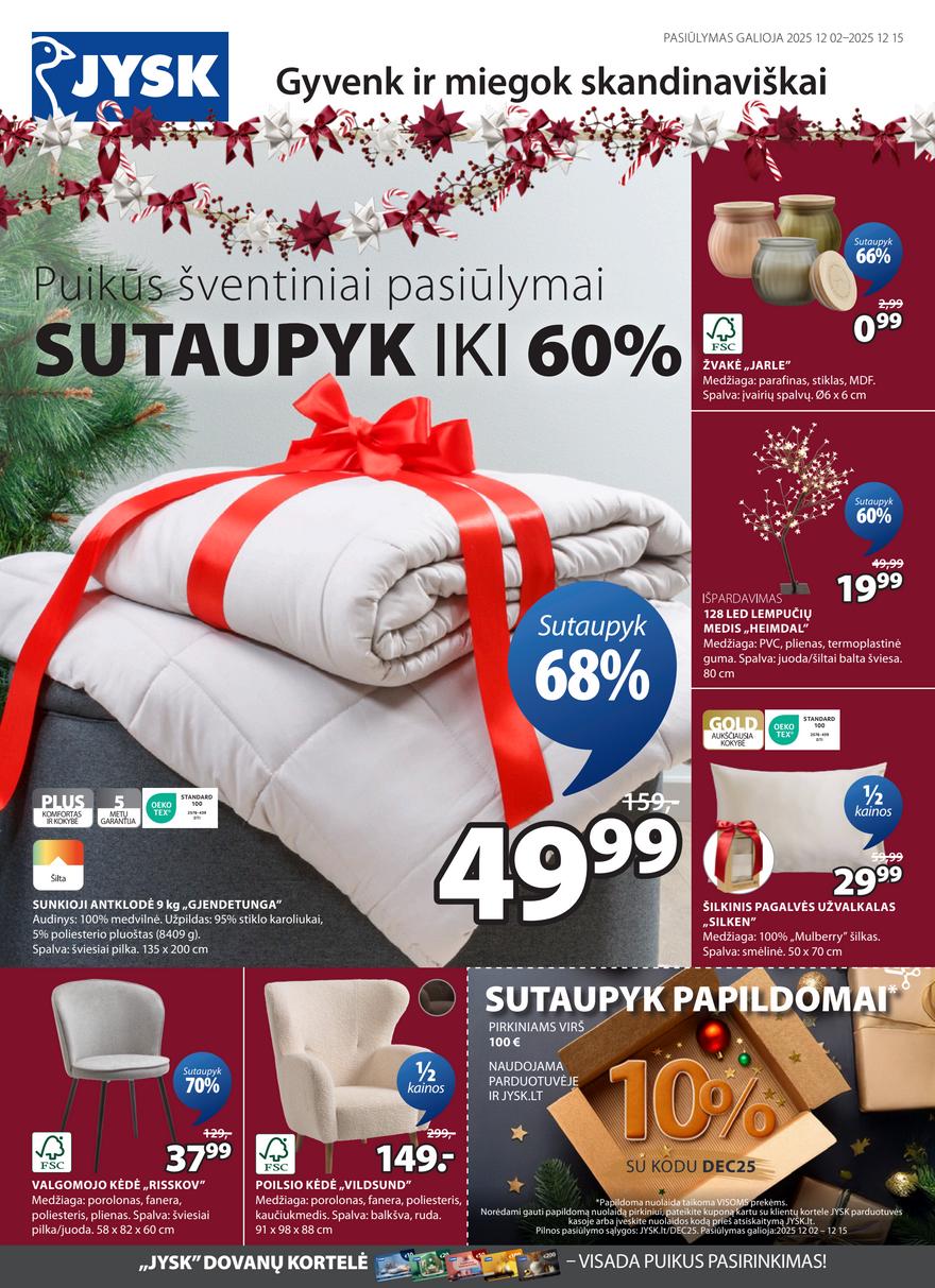 Jysk leidinys akcijos nuo 
  2025-12-02 iki 
  2025-12-15 | Leidinukas.lt puslapis 1