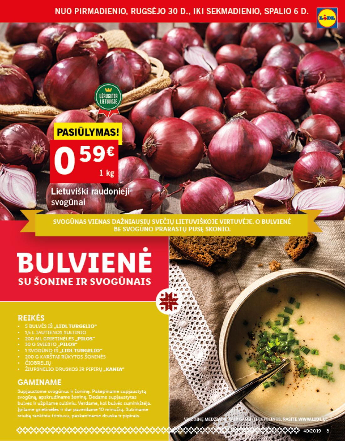 Lidl savaitinis leidinys akcijos nuo 
  2019-09-30 iki 
  2019-10-06 | Leidinukas.lt puslapis 3