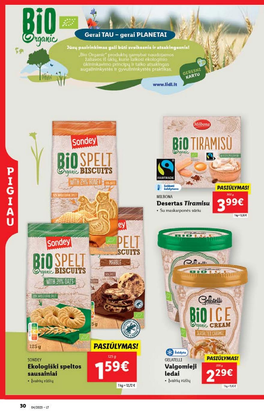 Lidl pasiūlymai akcijos nuo 
  2023-01-23 iki 
  2023-01-29 | Leidinukas.lt puslapis 30
