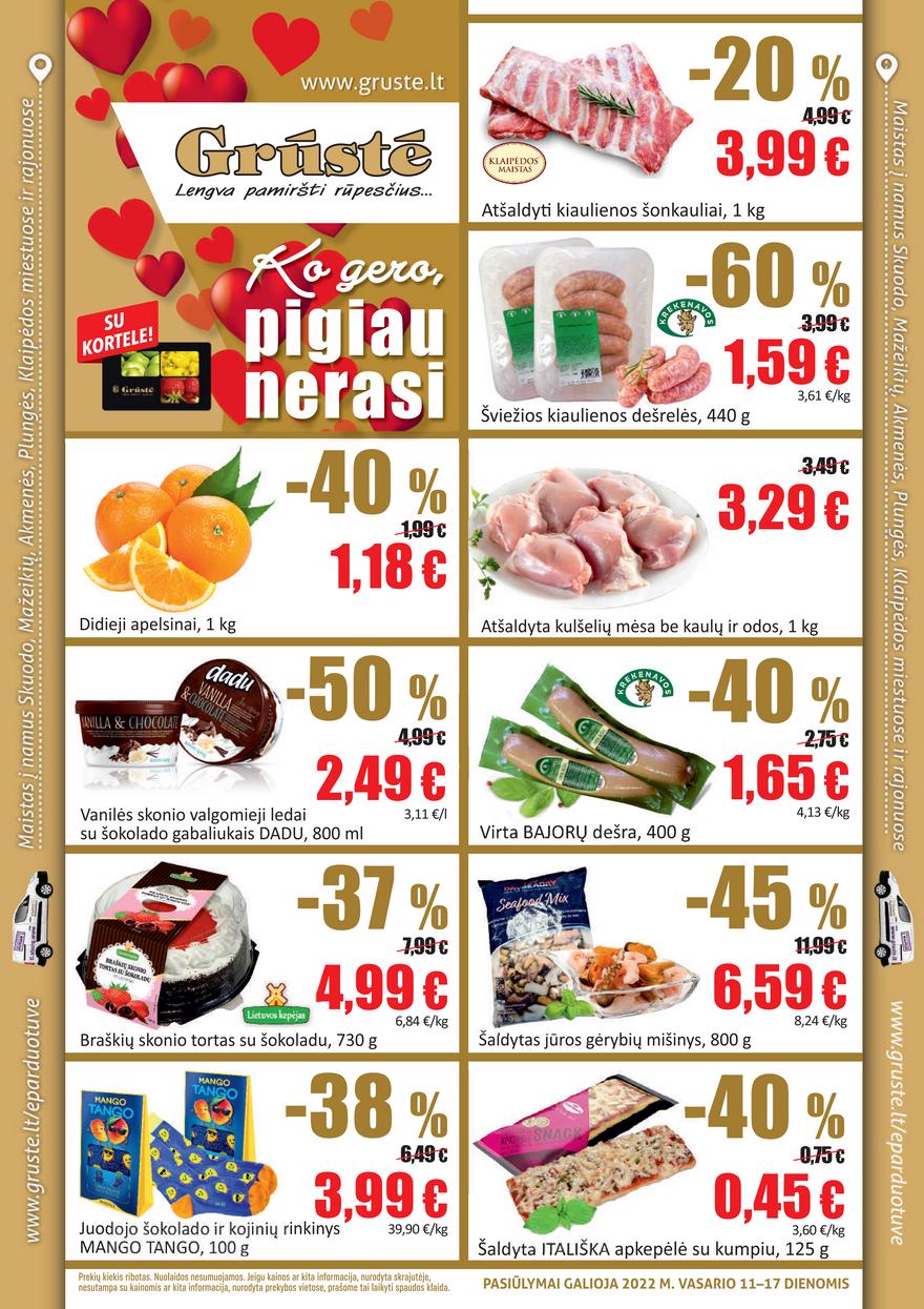 Grūstė leidinys akcijos nuo 
  2022-02-11 iki 
  2022-02-17 | Leidinukas.lt puslapis 1
