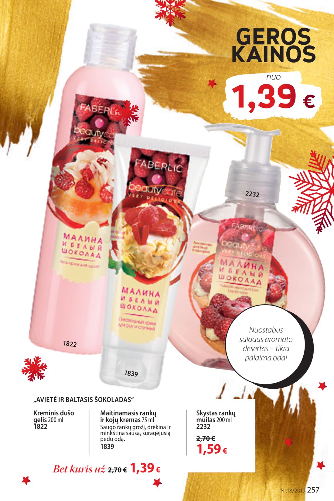 Faberlic leidinys akcijos nuo 
  2019-12-09 iki 
  2019-12-29 | Leidinukas.lt puslapis 257