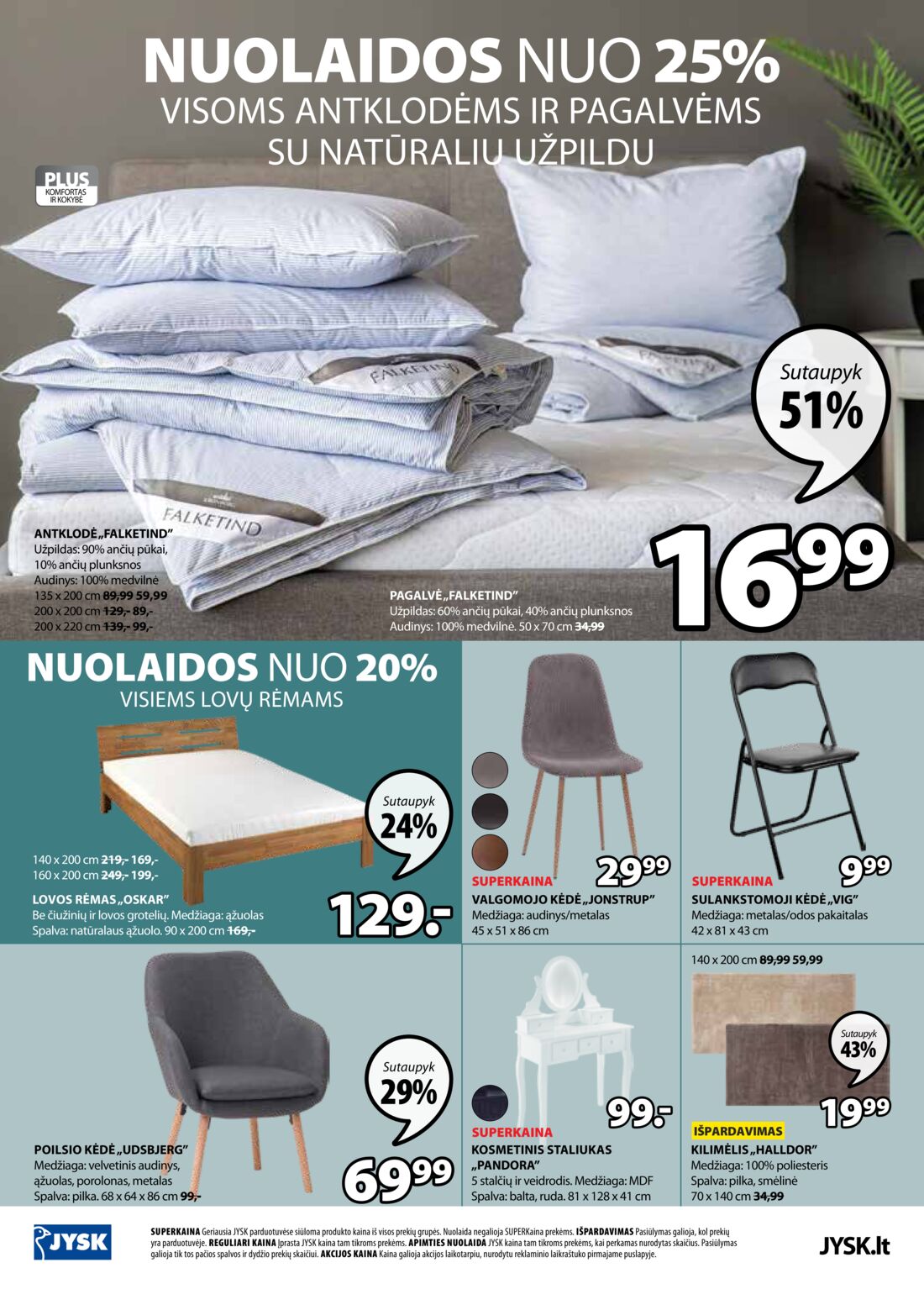 Jysk leidinys akcijos nuo 
  2020-01-28 iki 
  2020-02-10 | Leidinukas.lt puslapis 24