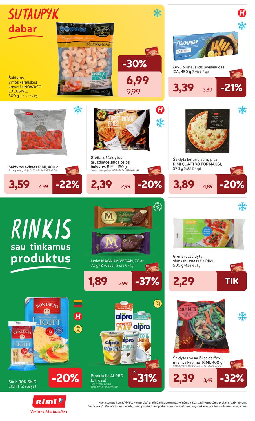 Rimi savaitinis leidinys 29 akcijos nuo 
  2025-07-15 iki 
  2025-07-21 | Leidinukas.lt puslapis 17