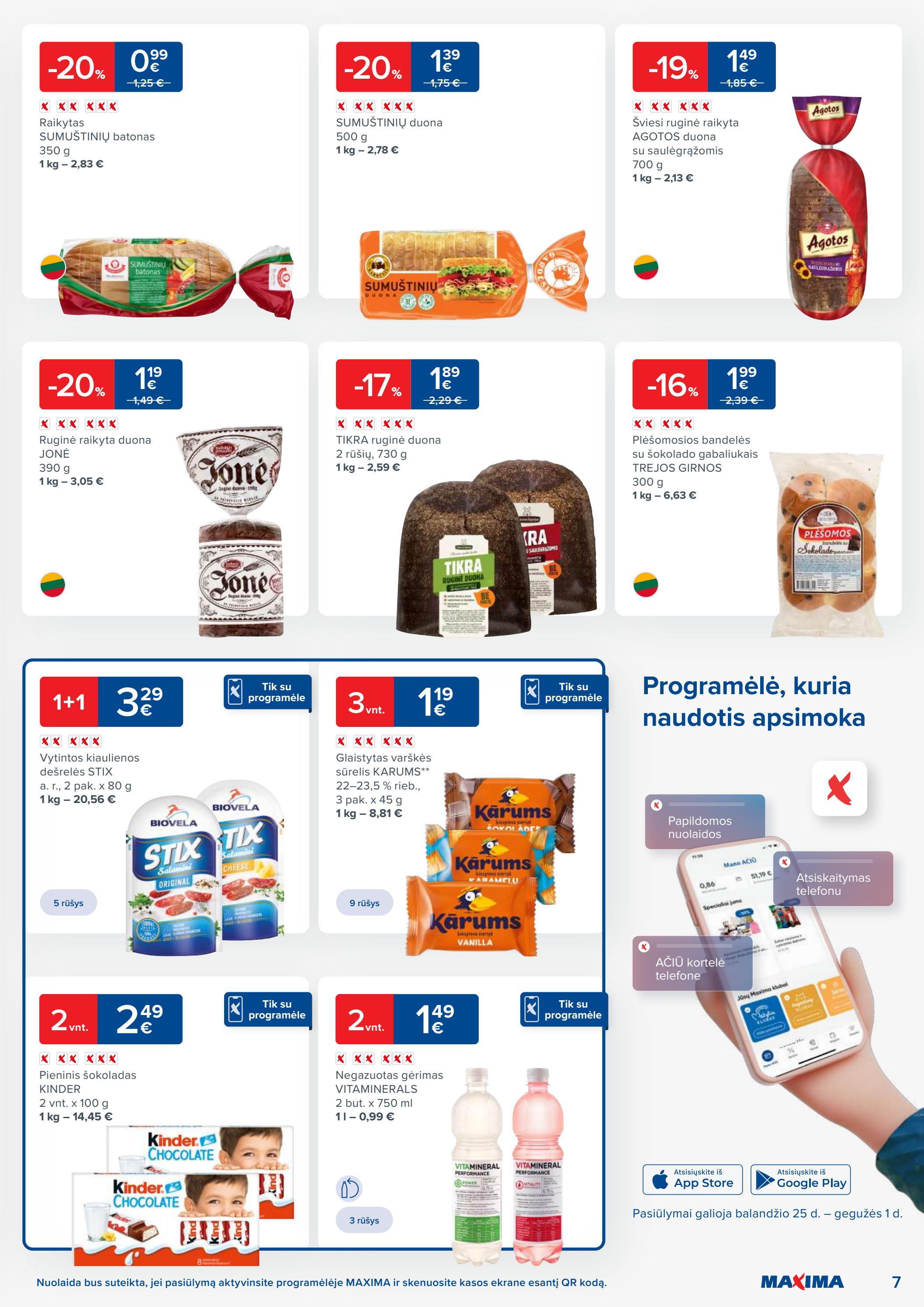 Maxima kaininis leidinys akcijos nuo 
  2023-04-25 iki 
  2023-05-01 | Leidinukas.lt puslapis 7