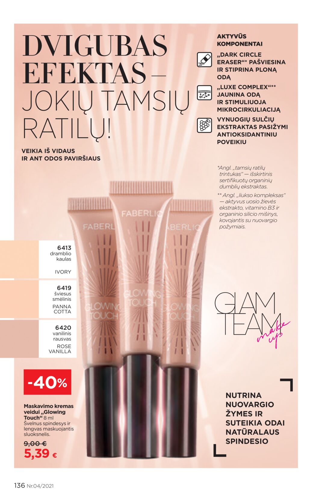 Faberlic leidinys akcijos nuo 
  2021-03-08 iki 
  2021-03-28 | Leidinukas.lt puslapis 136