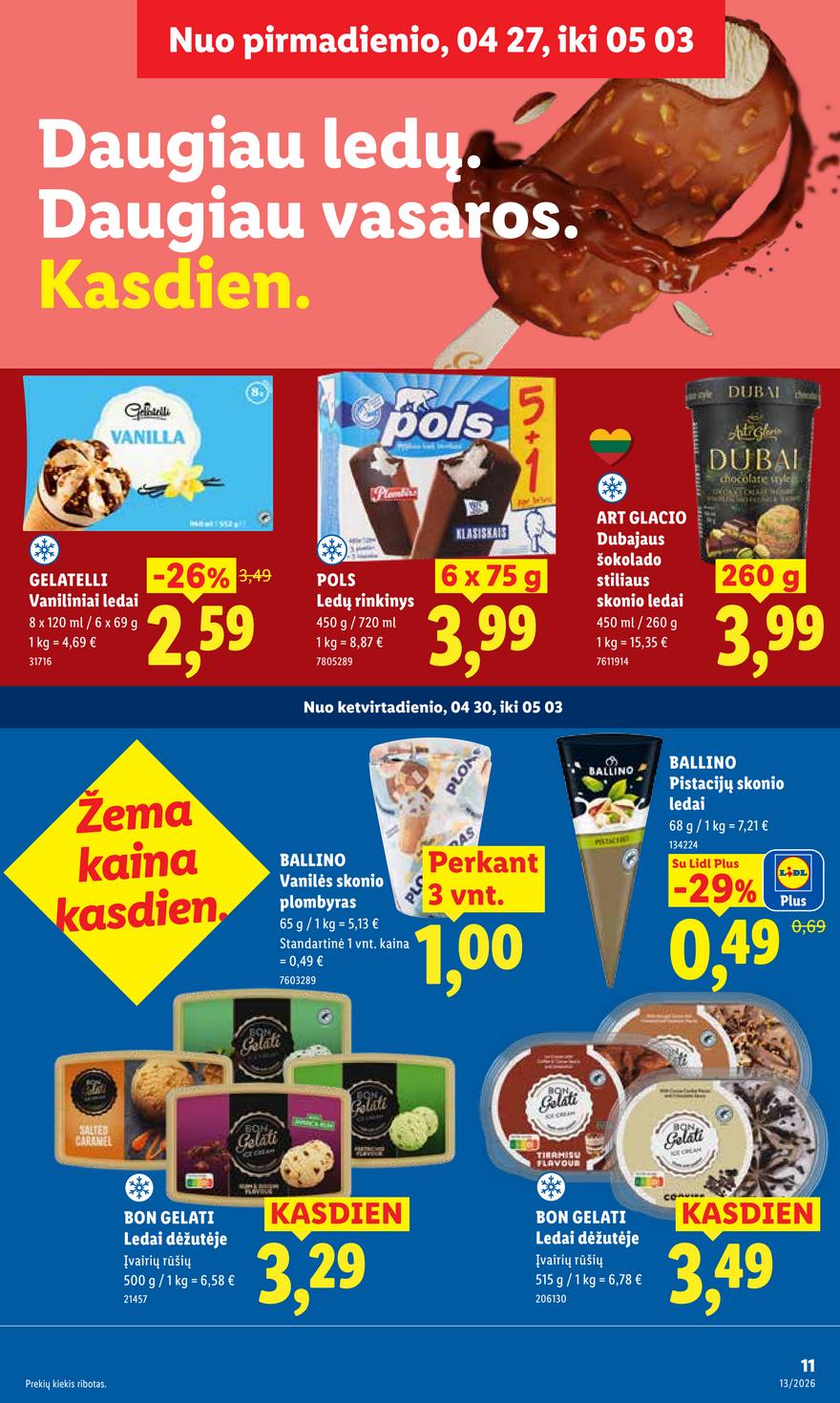 Lidl leidinys naujas akcijos nuo 
  2026-04-27 iki 
  2026-05-03 | Leidinukas.lt puslapis 11