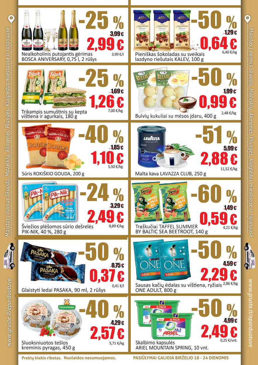 Grūstė leidinys akcijos nuo 
  2021-06-18 iki 
  2021-06-24 | Leidinukas.lt puslapis 2