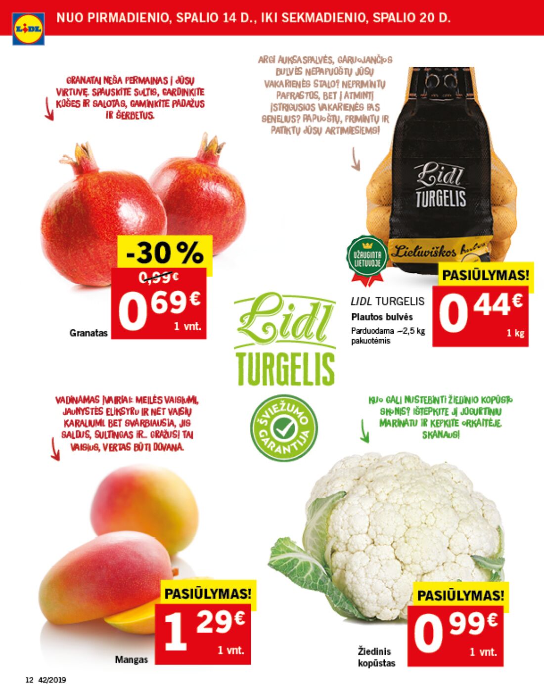 Lidl savaitinis leidinys akcijos nuo 
  2019-10-14 iki 
  2019-10-20 | Leidinukas.lt puslapis 12