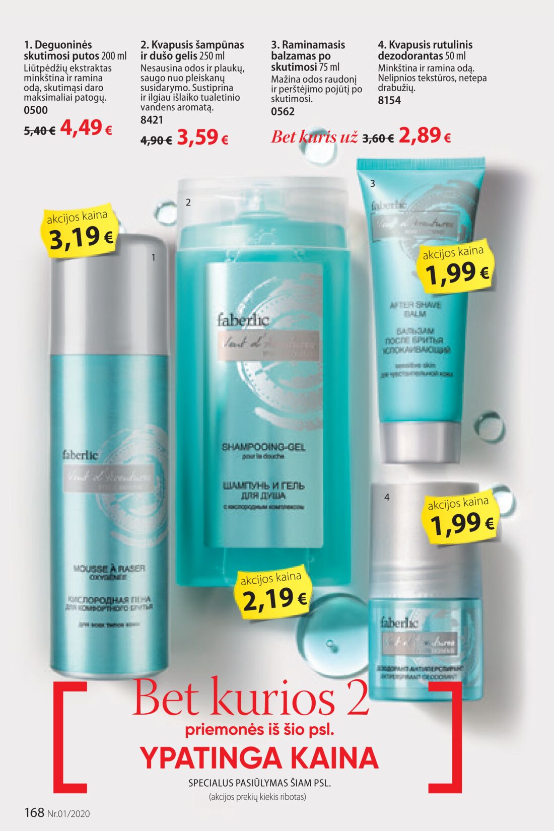 Faberlic leidinys akcijos nuo 
  2019-12-30 iki 
  2020-01-19 | Leidinukas.lt puslapis 168