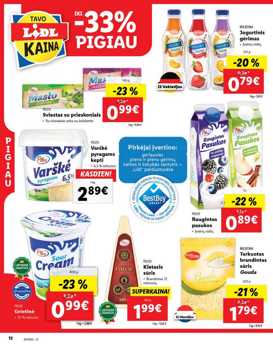 Lidl pasiūlymai akcijos nuo 
  2022-06-27 iki 
  2022-07-03 | Leidinukas.lt puslapis 12