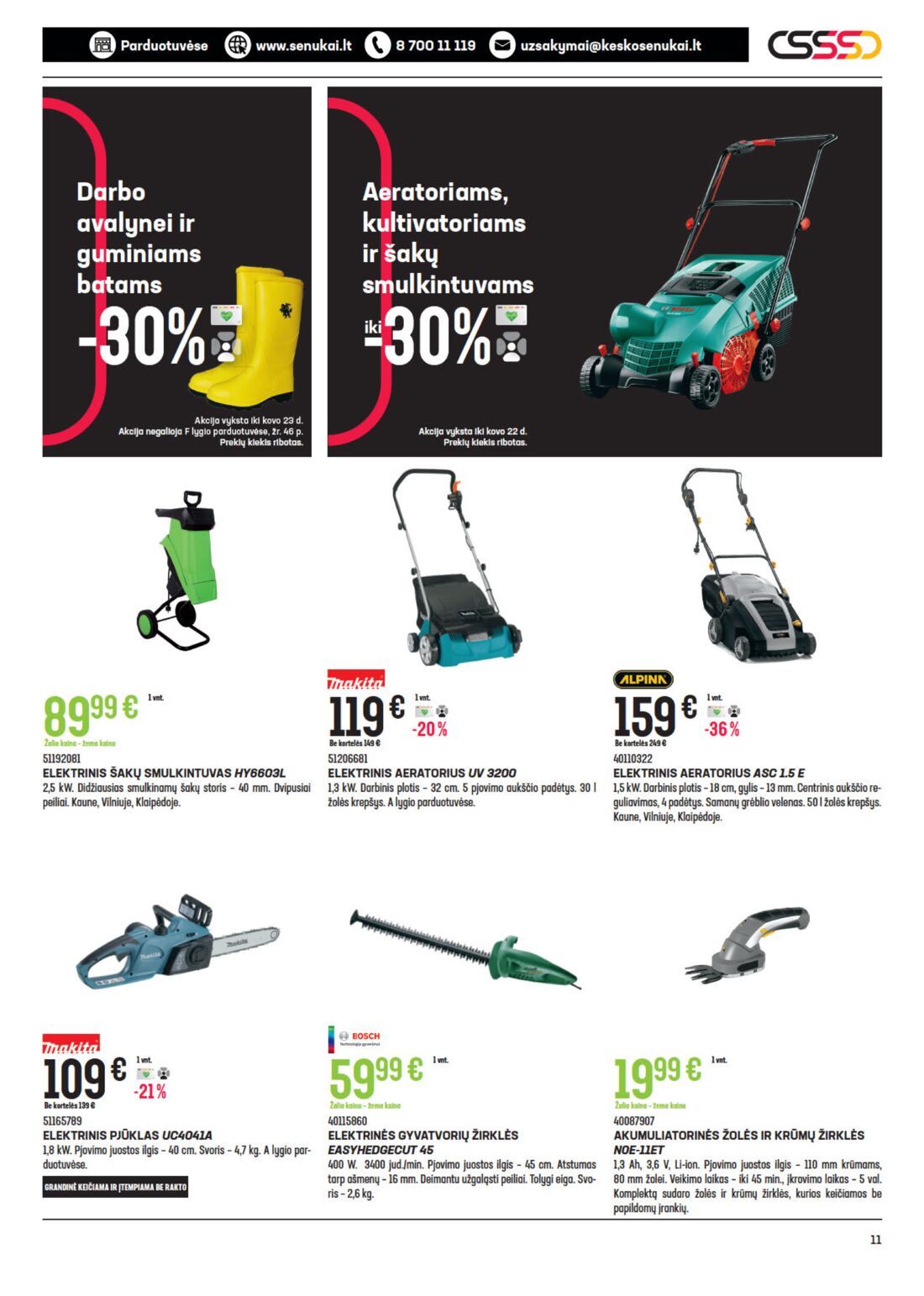 Senukai reklaminis leidinys akcijos nuo 
  2021-03-04 iki 
  2021-03-22 | Leidinukas.lt puslapis 11