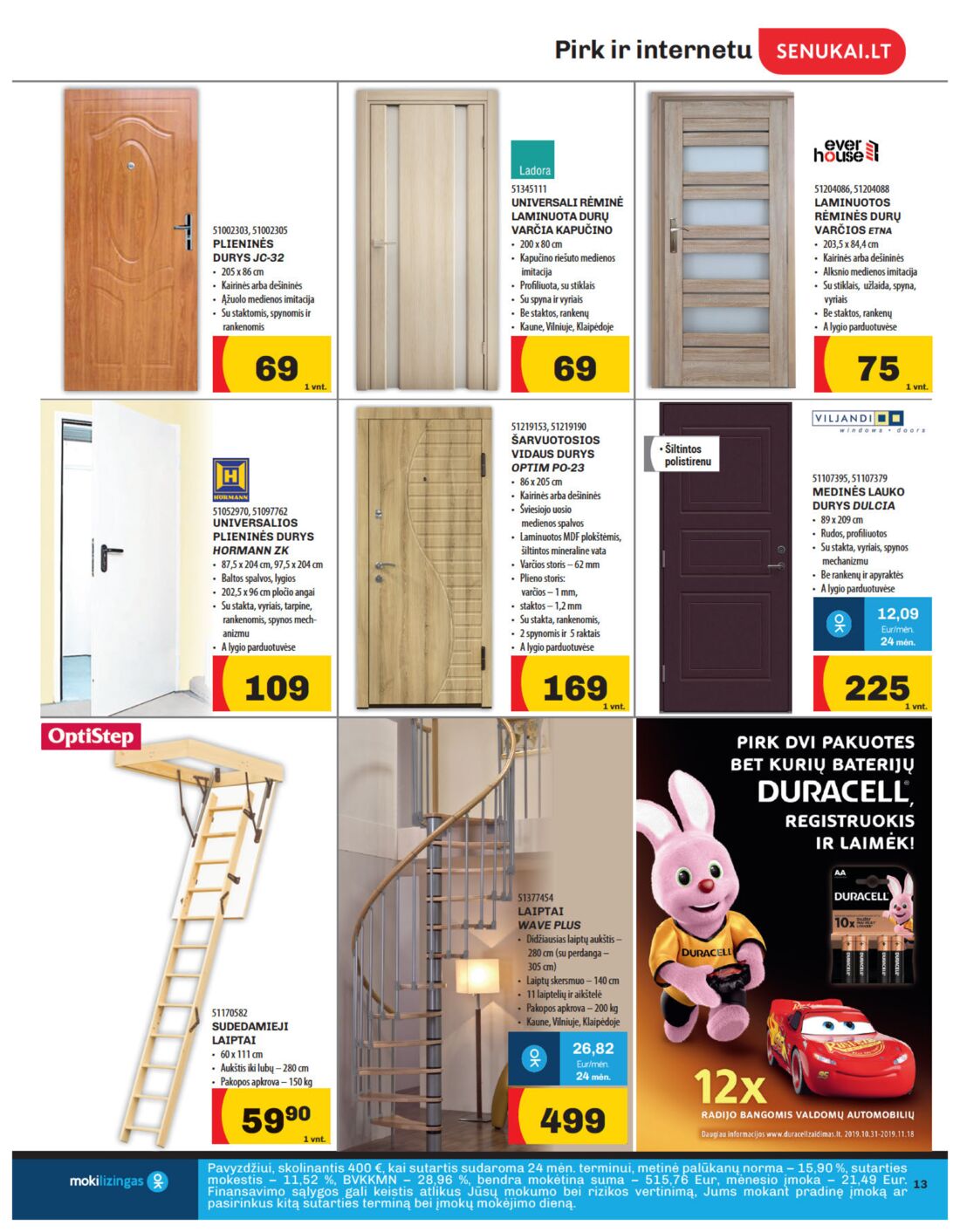 Senukai reklaminis leidinys akcijos nuo 
  2019-10-31 iki 
  2019-11-18 | Leidinukas.lt puslapis 13