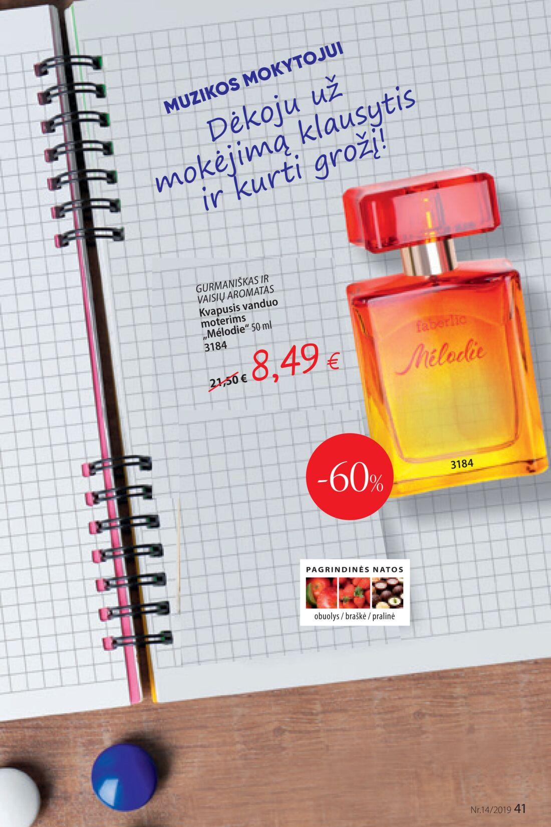 Faberlic leidinys akcijos nuo 
  2019-09-23 iki 
  2019-10-13 | Leidinukas.lt puslapis 41