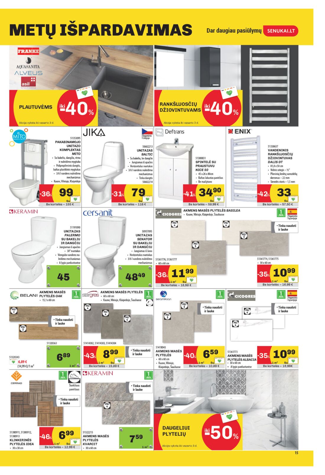 Senukai reklaminis leidinys akcijos nuo 
  2020-01-09 iki 
  2020-02-03 | Leidinukas.lt puslapis 15
