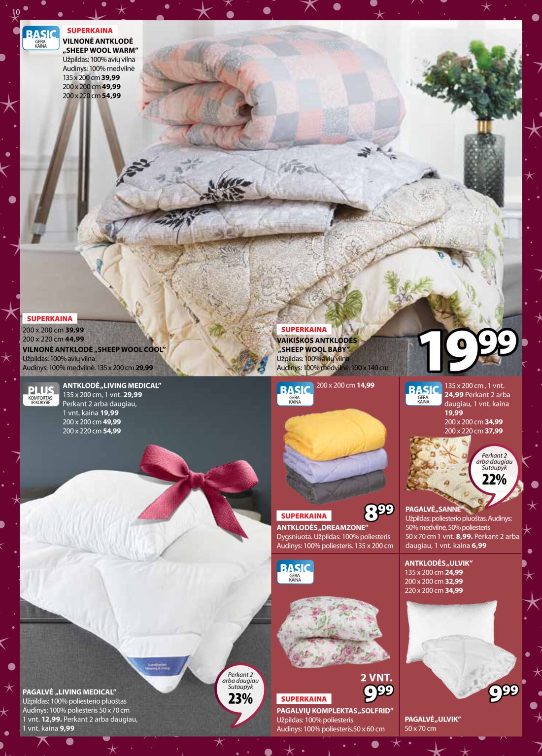 Jysk leidinys akcijos nuo 
  2019-12-10 iki 
  2019-12-26 | Leidinukas.lt puslapis 10