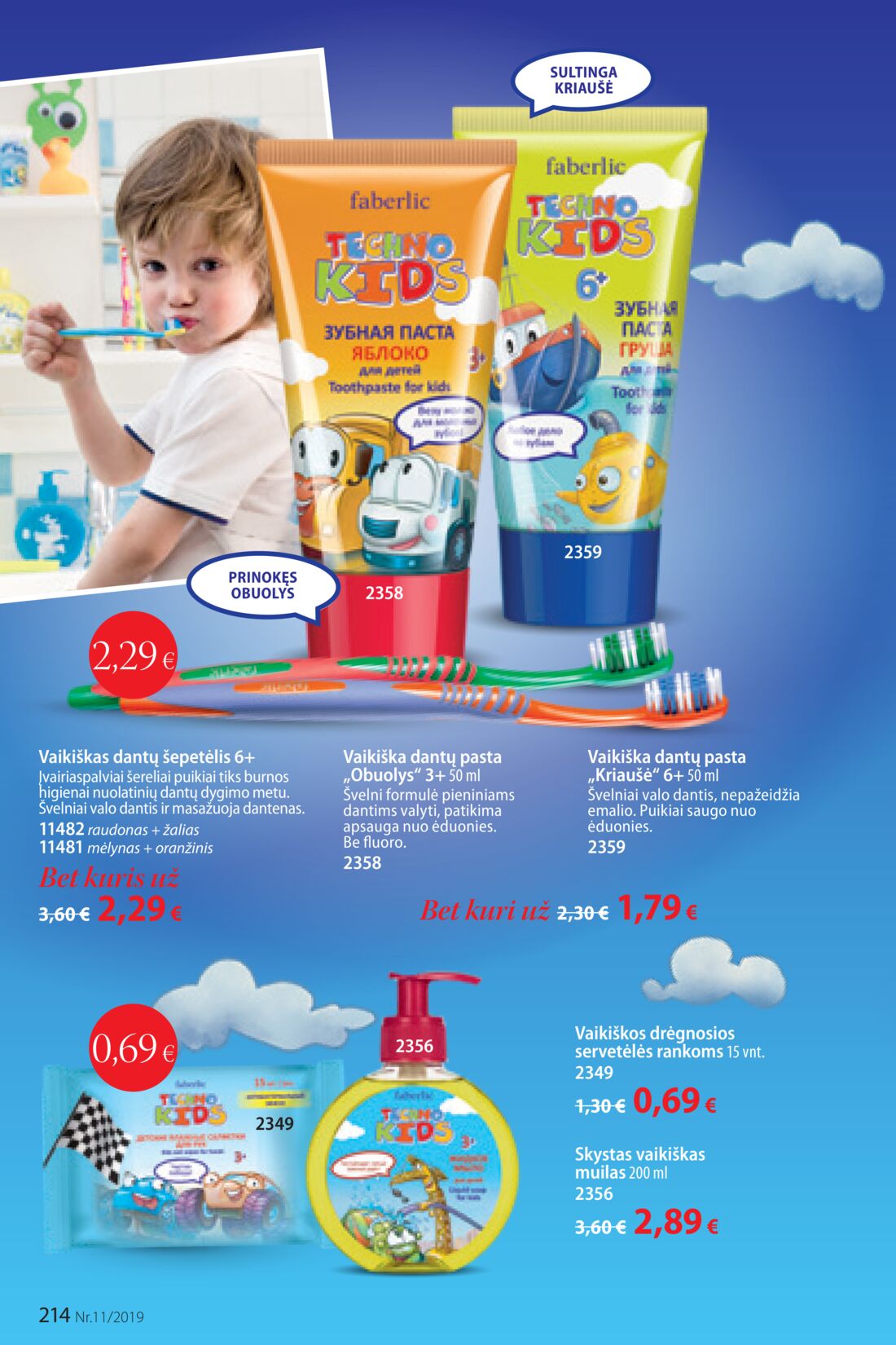 Faberlic leidinys akcijos nuo 
  2019-07-22 iki 
  2019-08-11 | Leidinukas.lt puslapis 214