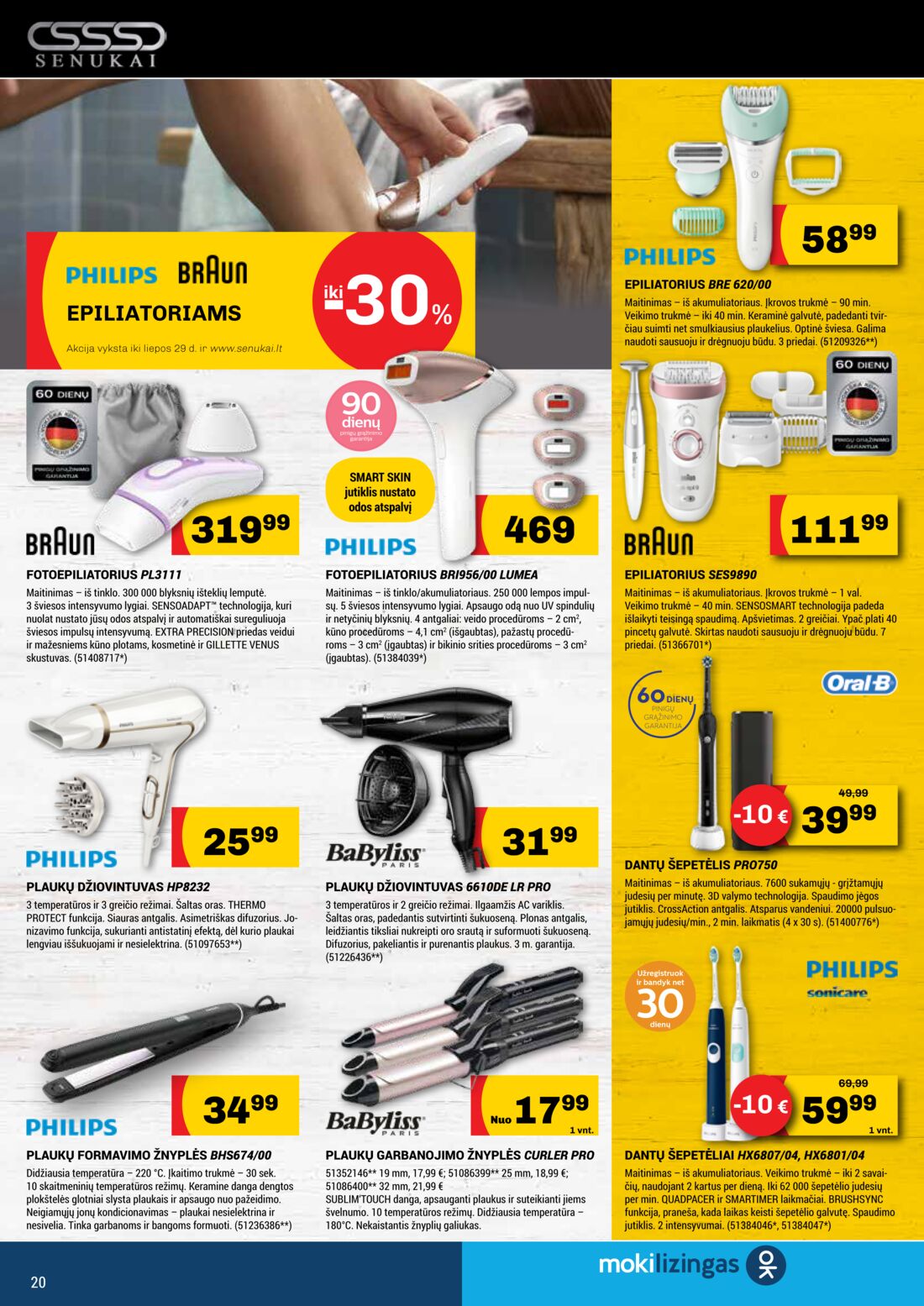 Senukai reklaminis leidinys akcijos nuo 
  2019-07-04 iki 
  2019-07-29 | Leidinukas.lt puslapis 20