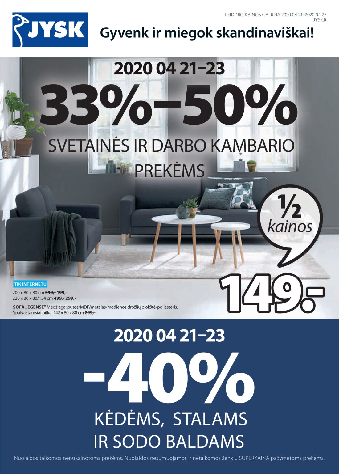 Jysk leidinys akcijos nuo 
  2020-04-21 iki 
  2020-04-27 | Leidinukas.lt puslapis 2