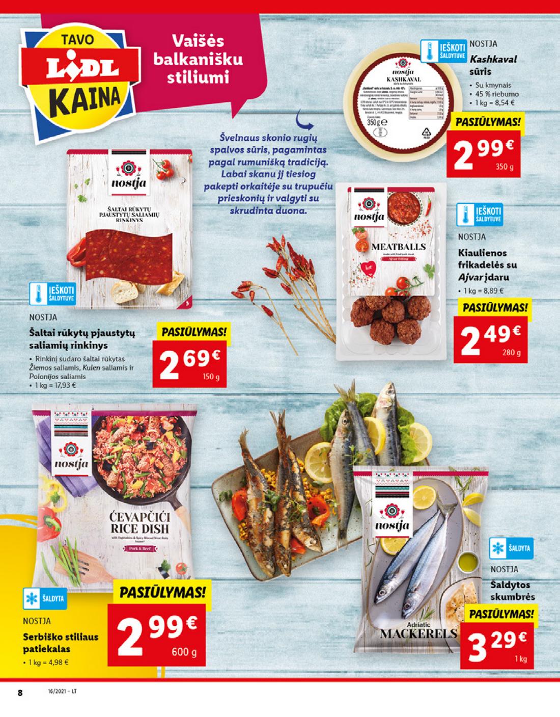 Lidl maisto prekių pasiūlymai akcijos nuo 
  2021-04-19 iki 
  2021-04-25 | Leidinukas.lt puslapis 8