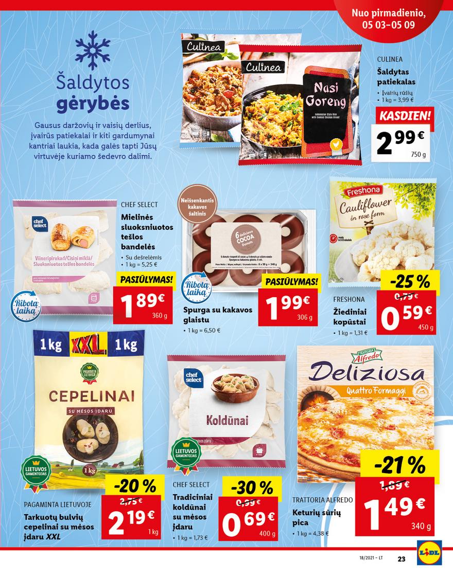 Lidl maisto prekių pasiūlymai akcijos nuo 
  2021-05-03 iki 
  2021-05-09 | Leidinukas.lt puslapis 23