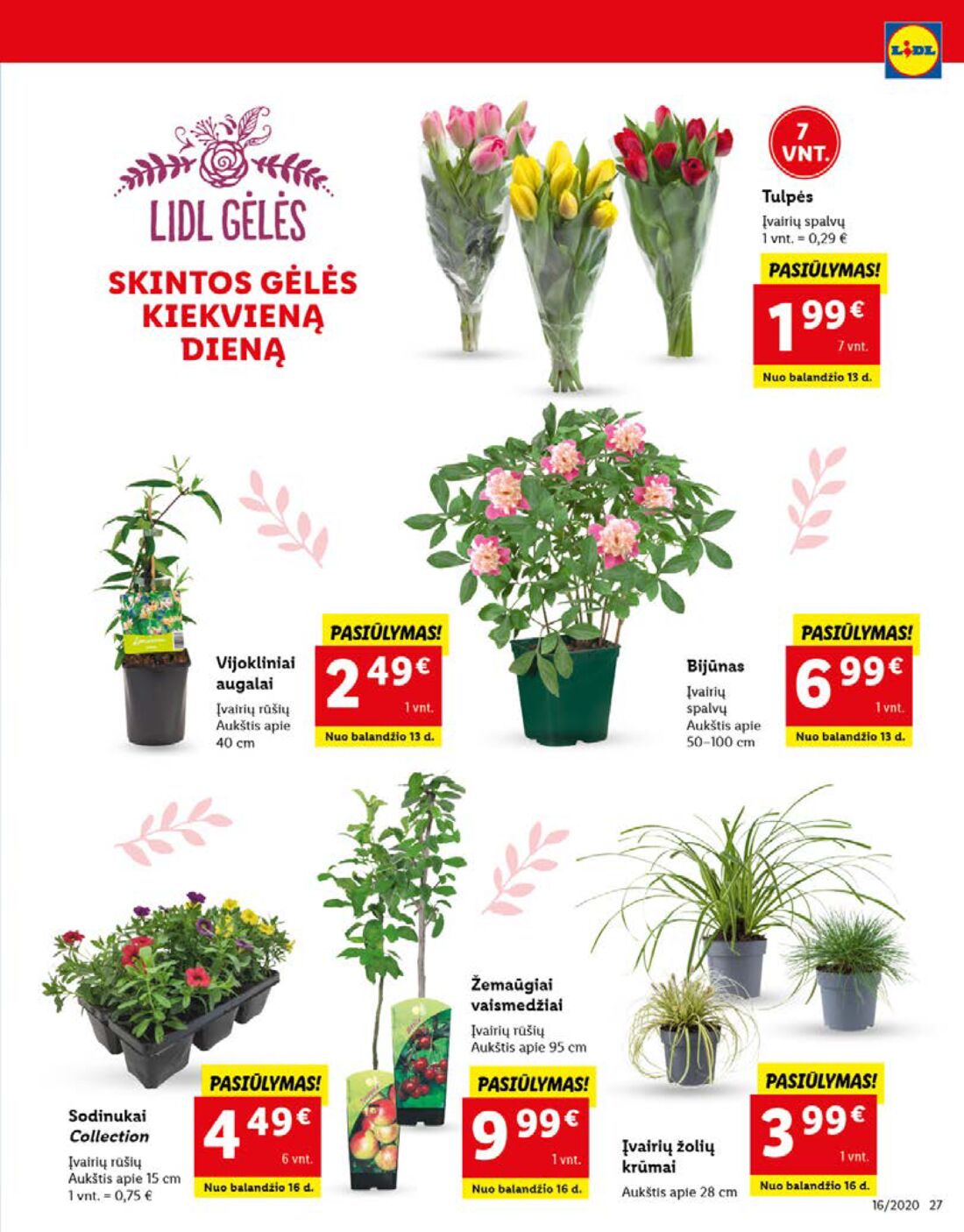 Lidl savaitinis leidinys akcijos nuo 
  2020-04-13 iki 
  2020-04-19 | Leidinukas.lt puslapis 27