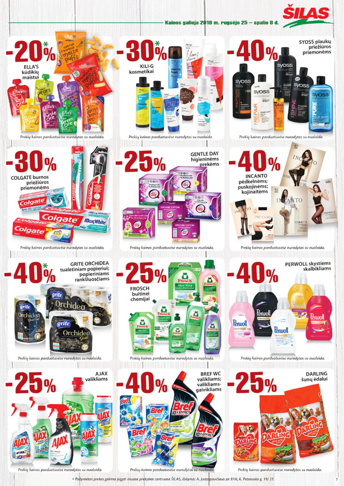 Šilas leidinys akcijos nuo 
  2019-09-25 iki 
  2019-10-08 | Leidinukas.lt puslapis 7