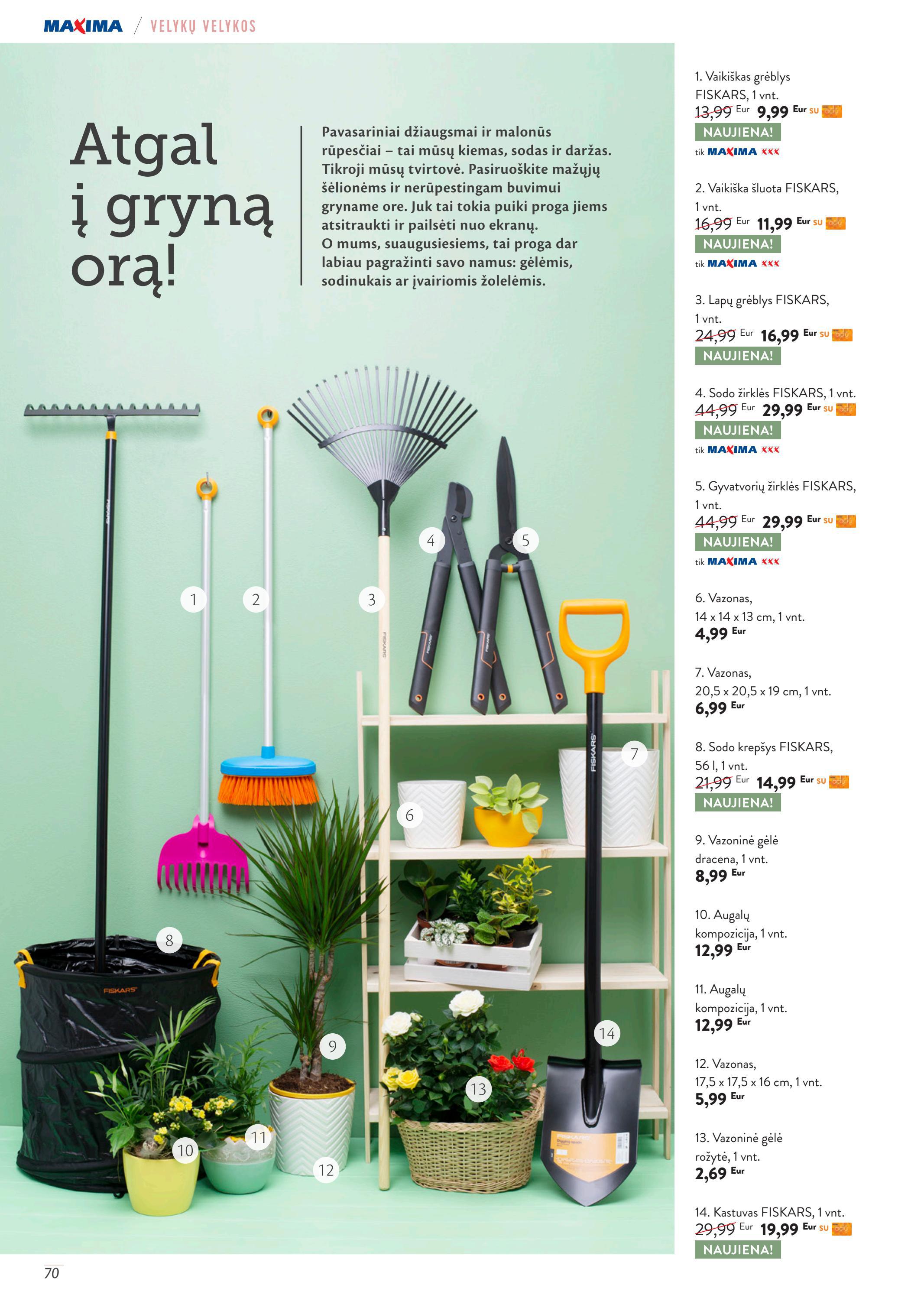 Maxima leidinys akcijos nuo 
  2022-03-17 iki 
  2022-03-20 | Leidinukas.lt puslapis 70