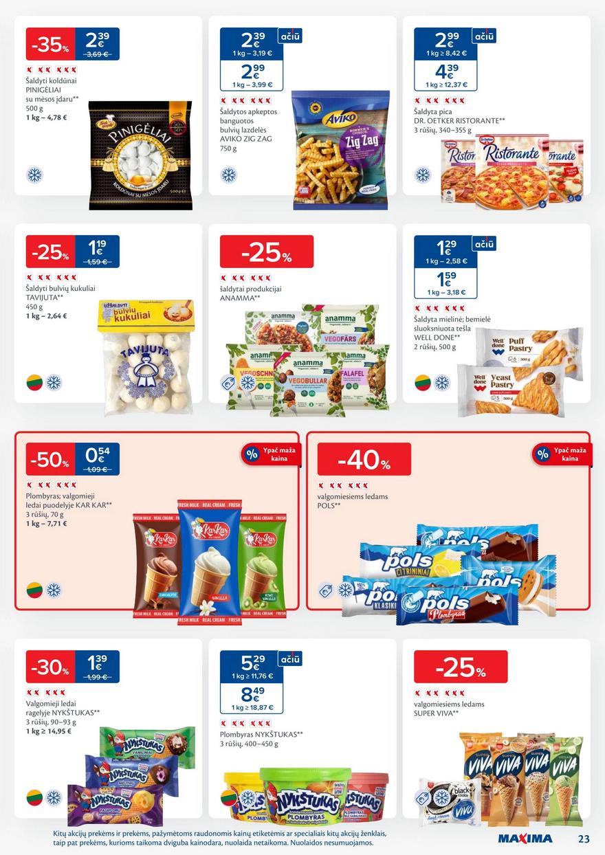 Maxima leidinys 11 akcijos nuo 
  2025-03-11 iki 
  2025-03-17 | Leidinukas.lt puslapis 23