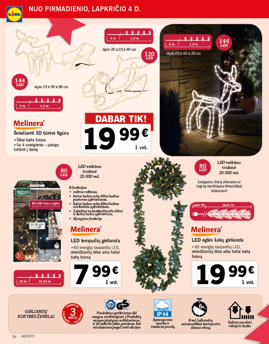 Lidl savaitinis leidinys akcijos nuo 
  2019-11-04 iki 
  2019-11-10 | Leidinukas.lt puslapis 36