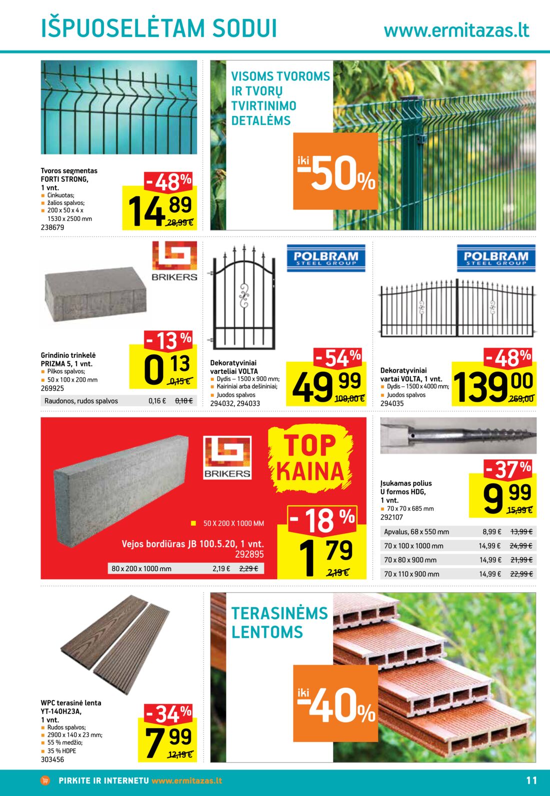 Ermitažas leidinys akcijos nuo 
  2020-05-26 iki 
  2020-06-15 | Leidinukas.lt puslapis 11