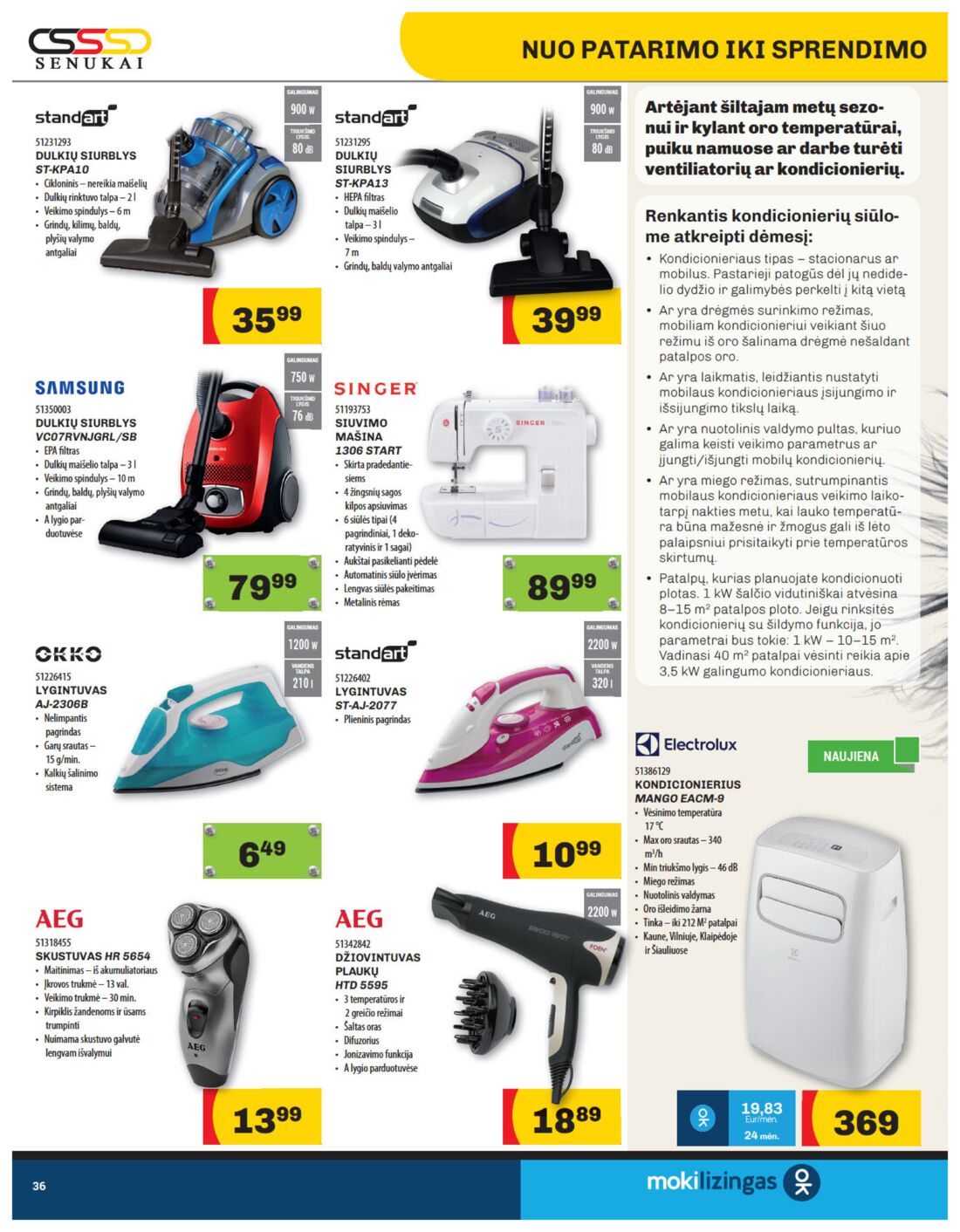 Senukai reklaminis leidinys akcijos nuo 
  2019-05-30 iki 
  2019-06-17 | Leidinukas.lt puslapis 36